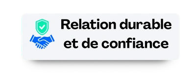 Relation durable et de confiance 